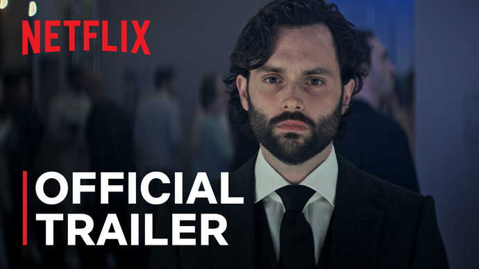 Netflix Releases Main Trailer For “YOU: Season&nbsp;4”